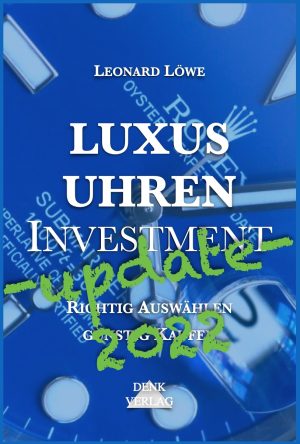 Luxusuhren Investment -update 2022- - Gedrucktes Buch