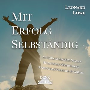 Mit Erfolg Selbständig – Hörbuch